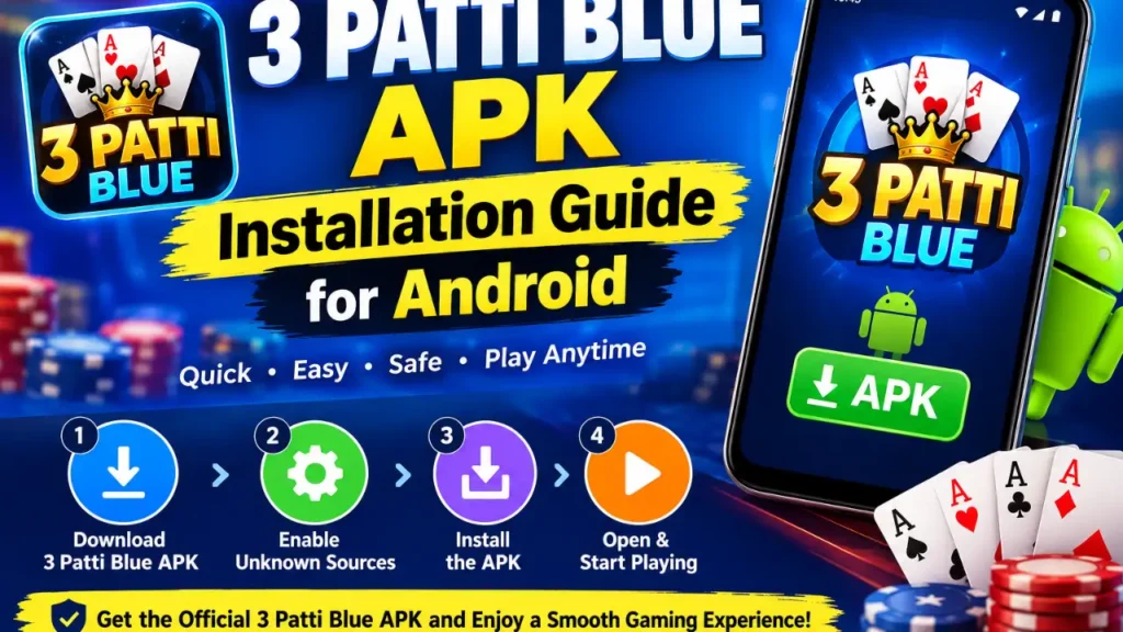 3 Patti Blue APK Installation Guides
