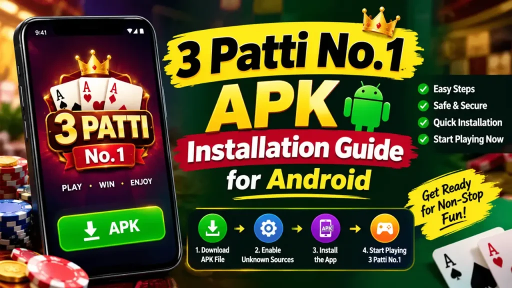 3 Patti No.1 APK Installation Guide for Android